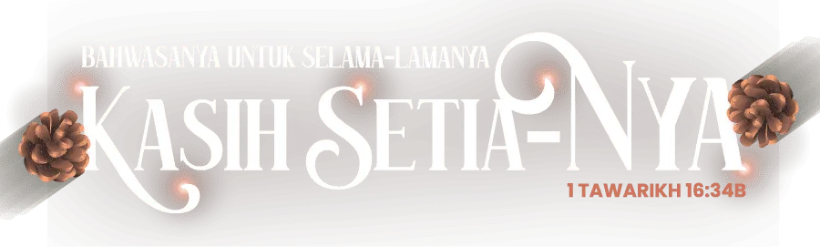Bahwasanya untuk Selama-Lamanya Kasih Setia-Nya
